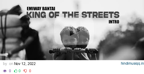 EMIWAY - KING OF THE STREETS | Intro | OFFICIAL MUSIC VIDEO | (#KOTS) pagalworld mp3 song download