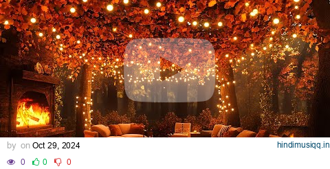 Mellow Autumn Jazz 🍂 Fireplace & Rainy on a Breezy October Night 🌙 pagalworld mp3 song download