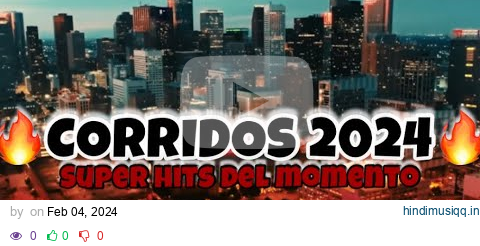 ❌LOS CORRIDOS MAS ESCUCHADOS DEL 2024🔥 pagalworld mp3 song download