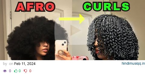 AFRO to CURLS | How to get DEFINED SHINY CURLS (updated) pagalworld mp3 song download