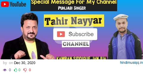 Punjabi Singer Tahir Nayyar Special Message For|| My Channel Subscribe & Song Yaar Sanu Bhul Geyan pagalworld mp3 song download