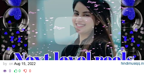 priyanka mongia next level reels | priyanka mongia Instagram reels pagalworld mp3 song download