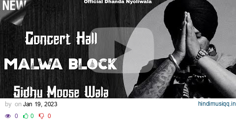 Malwa Block | Concert Hall | Use Headphones | Sidhu Moose Wala | Official Dhanda Nyoliwala #ustad pagalworld mp3 song download