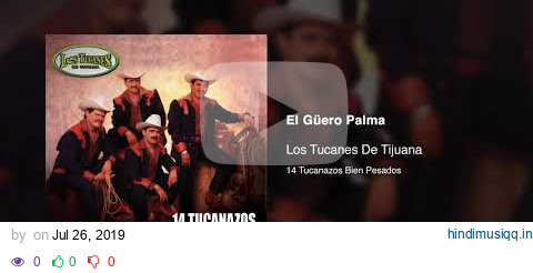 El Guero Palma – Los Tucanes De Tijuana (Audio Oficial) pagalworld mp3 song download