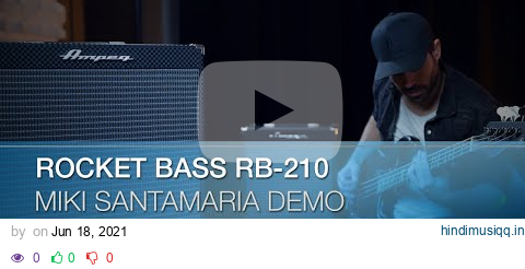 Ampeg | Miki Santamaria | Rocket Bass RB-210 Sound Sample Demo pagalworld mp3 song download