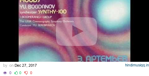 Edward Artemiev - Moods (FULL ALBUM, Soviet cosmic electronic music, 1984, Russia, USSR) pagalworld mp3 song download