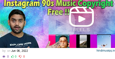 Instagram Reel 90s Music Copyright Update For Creators | 0-second reel to new audio policy Instagram pagalworld mp3 song download