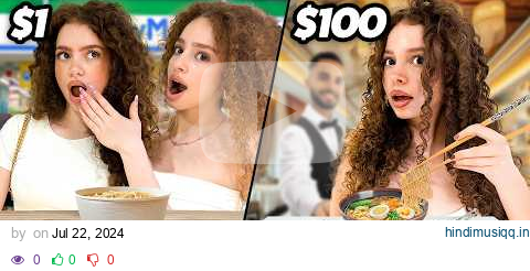 $1 vs $100 Ramen in JAPAN! pagalworld mp3 song download