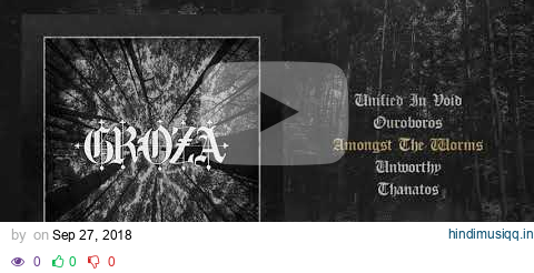 GROZA - Unified In Void (Full Album) pagalworld mp3 song download