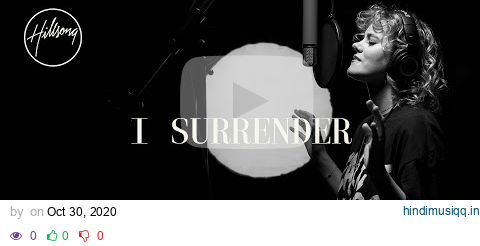 I Surrender - Hillsong Worship pagalworld mp3 song download