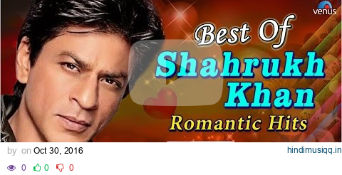 Shahrukh Khan |AUDIO JUKEBOX | Ishtar Music pagalworld mp3 song download