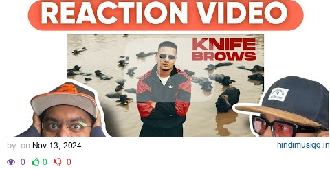 Dhanda Nyoliwala - Knife Brows Reaction | Must-Watch Hip-Hop Video! pagalworld mp3 song download