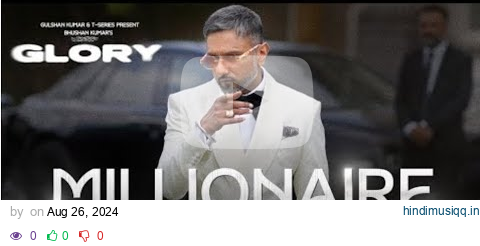 MILLIONAIRE SONG (Full Video)- YO YO HONEY SINGH - GLORY - LEO - TEJI SANDHU - BHUSHAN KUMAR pagalworld mp3 song download