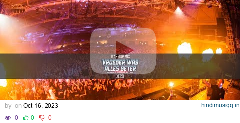 Vroeger Was Alles Beter 2023 | Unofficial Warm-Up Mix by Hard Family pagalworld mp3 song download