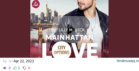 Kapitel 3.2 - Mainhattan LOVE - Wie Liebe heilt (Die City Options Reihe) pagalworld mp3 song download