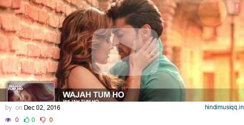 'Wajah Tum Ho' Audio Title Song Mithoon, Tulsi Kumar, Sana Khan, Sharman, Gurmeet   Vishal Pandya pagalworld mp3 song download