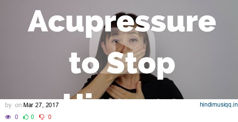 Acupressure Points to Stop Hiccups - Massage Monday 335 pagalworld mp3 song download