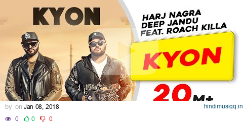 Kyon Feat. Roach Killa  | Harj Nagra | Deep Jandu | Lyrical video | Latest Punjabi Hit Songs pagalworld mp3 song download