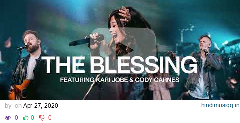 Elevation Worship - The Blessing (Lyrics) ft. Kari Jobe & Cody Carnes [1 Hour Loop] pagalworld mp3 song download