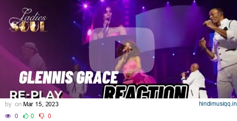 GLENNIS GRACE Ladies Of Soul 2015 | Stay With Me REACTION #glennisgrace #singer #music #samsmith pagalworld mp3 song download