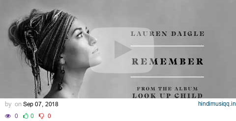 Lauren Daigle - Remember (Audio) pagalworld mp3 song download