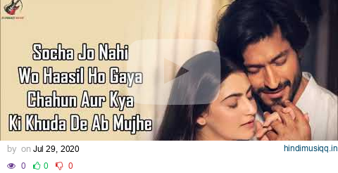 Jaan Ban Gaye Lyrics | Khuda Haafiz | Vidyut Jammwal | Shivaleeka O | Mithoon , Vishal M, Asees K pagalworld mp3 song download