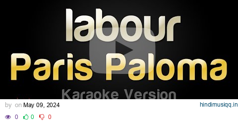 Paris Paloma - labour (Karaoke Version) pagalworld mp3 song download