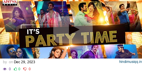 Party Like There's No Tomorrow  | Its Time To Party | Telugu Party Songs 2024 pagalworld mp3 song download