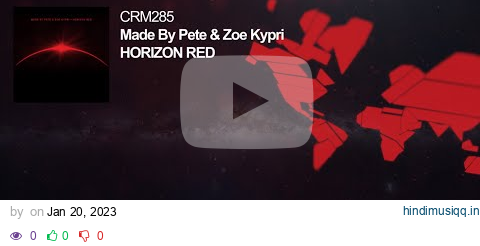 Made By Pete & Zoe Kypri - Horizon Red pagalworld mp3 song download