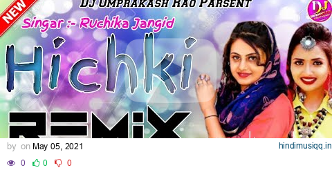 hichki hard toing mix song ¦¦ hichki ruchika jangid & kay d dj || new haryanvi remix song 2021 ¦¦ pagalworld mp3 song download