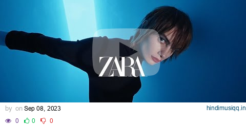 ZARA IN-STORE FASHION MUSIC PLAYLIST // MAAG 2024 pagalworld mp3 song download