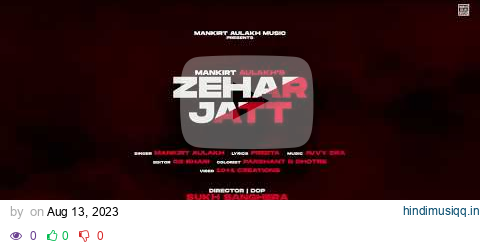 Zehar Jatt (Official Video) Mankirt Aulakh | Avvy Sra | Sukh S❘ Preeta | Latest Punjabi Song 2023 pagalworld mp3 song download