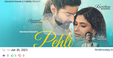 Pehli Baarish Mein | Jubin Nautiyal | Gurmeet, Karishma | Rochak Kohli | Video Brains | Bhushan K pagalworld mp3 song download