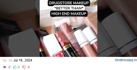 DRUGSTORE MAKEUP BETTER THAN HIGH END 🔥 pagalworld mp3 song download