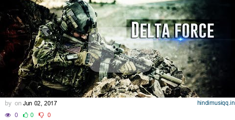 Delta Force • 1st SFOD-D • CAG pagalworld mp3 song download