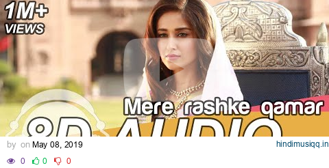 Mere Rashke Qamar 8D Audio Song - Baadshaho (Ajay Devgn, Ileana, Nusrat & Rahat Fateh Ali Khan) pagalworld mp3 song download