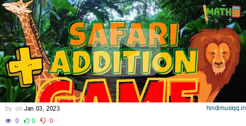 SAFARI ADDITION GAME. BRAIN BREAK EXERCISE FOR KIDS.  MOVEMENT ACTIVITY. FROM GENERATION HEALTHY pagalworld mp3 song download