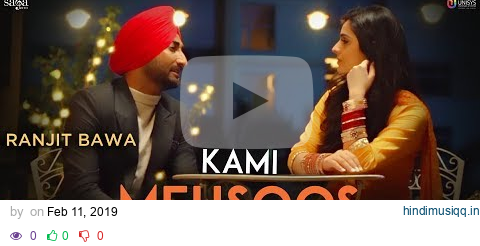 Kami Mehsoos Meri - Ranjit Bawa New Punjabi Songs 2019 - Phulkari - Punjabi Love Songs - PunjabiHits pagalworld mp3 song download