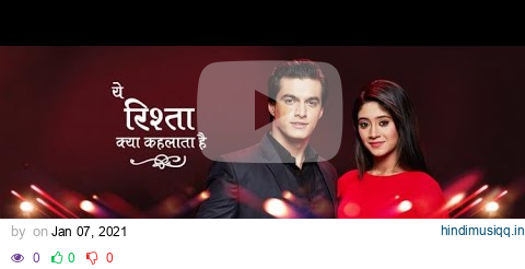 Yeh Rishta Kya Kehlata Hai | Karthik Naira | Title Song pagalworld mp3 song download