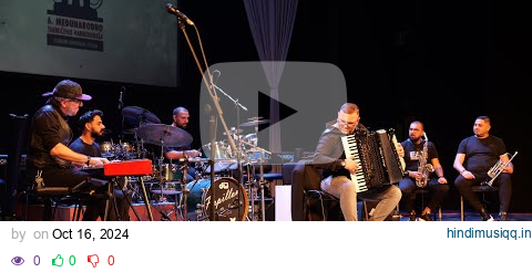 Predrag Raimović Sextet |  6.Medjunarodni Festival Harmonike Tuzla 2024 | live concert ReCap pagalworld mp3 song download