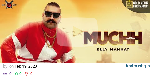 MUCHH (FULL VIDEO)  ELLY MANGAT I LATEST PUNJABI SONG 2020 pagalworld mp3 song download