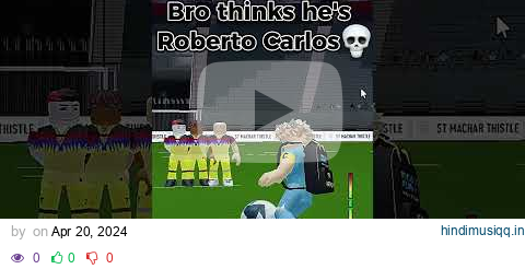 Robert Carlos Free Kick in Roblox 🔥💀 | #realfutbol #rf24 #roblox #shorts pagalworld mp3 song download