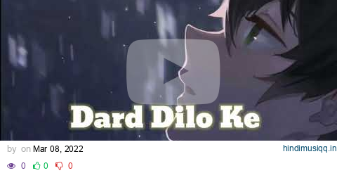 Dard dilo ke | slowed+reverb} Mohamad irfaan pagalworld mp3 song download