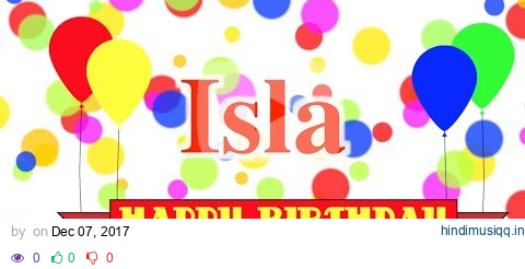 Happy Birthday Isla Song pagalworld mp3 song download