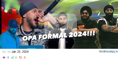 OPA Formal 2024!!! | SUKHA brings surprise guest... | @supremacy416 pagalworld mp3 song download