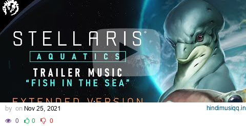 Stellaris Aquatics | Trailer Music | Extended Sing a Long Version pagalworld mp3 song download