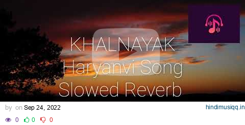 Khalnayak | Ajay Hooda | Haryanvi Song | Slowed Reverb pagalworld mp3 song download