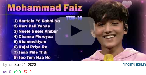 Mohammad Faiz Top 10 Song (Jukebox) Md Faiz All Song 2022 | Superstar Singer Season 2 | Hindi Song pagalworld mp3 song download