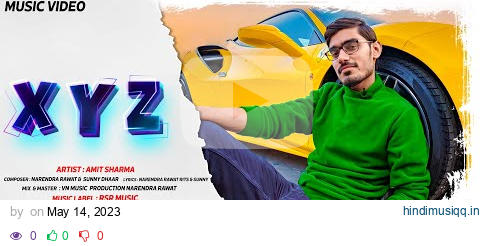 Xyz - song | Amit Sharma | @CrazyXYZ  @xyzrecord  | official music video | tribute song pagalworld mp3 song download