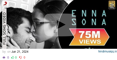 @A. R. Rahman - Enna Sona Video|OK Jaanu|Arijit Singh|Shraddha Kapoor|Aditya Roy Magical Songs pagalworld mp3 song download